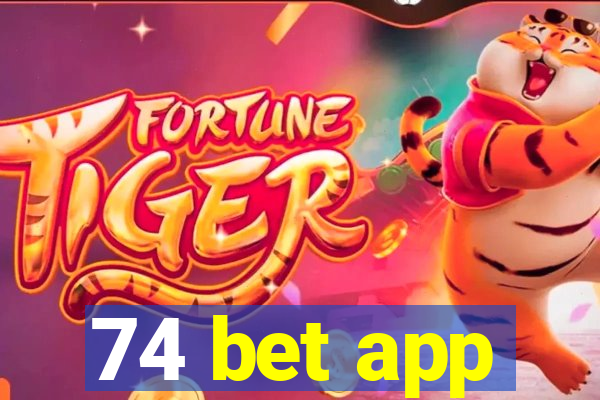 74 bet app