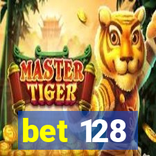 bet 128