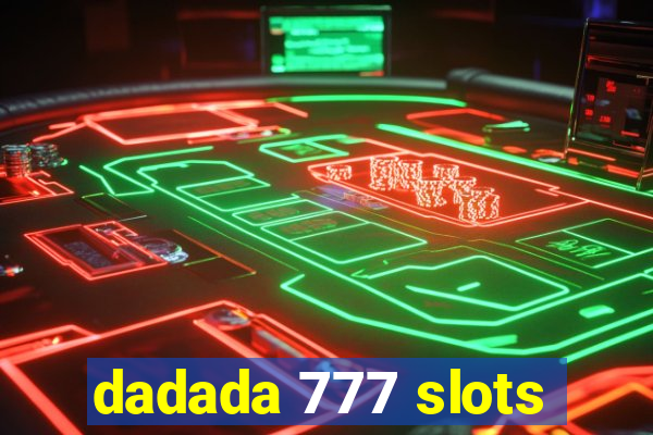 dadada 777 slots