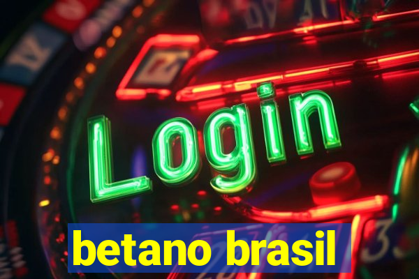 betano brasil