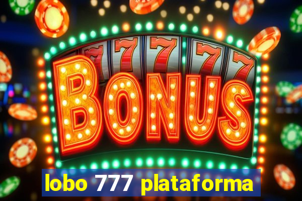 lobo 777 plataforma