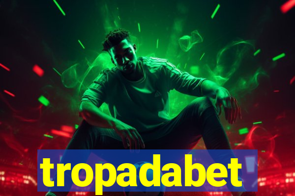 tropadabet