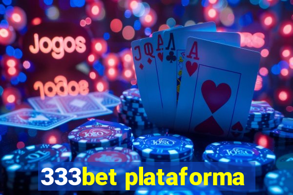 333bet plataforma