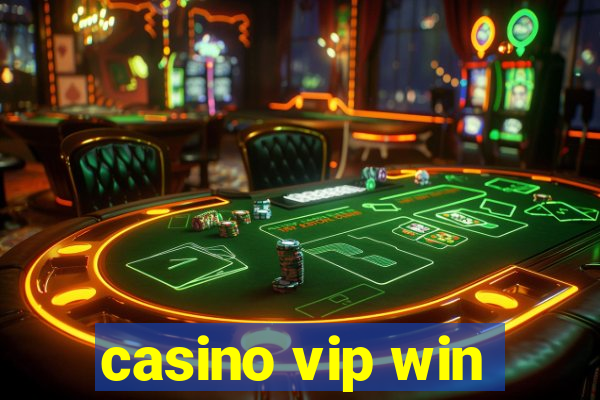 casino vip win