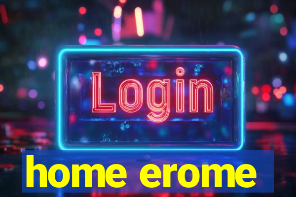 home erome