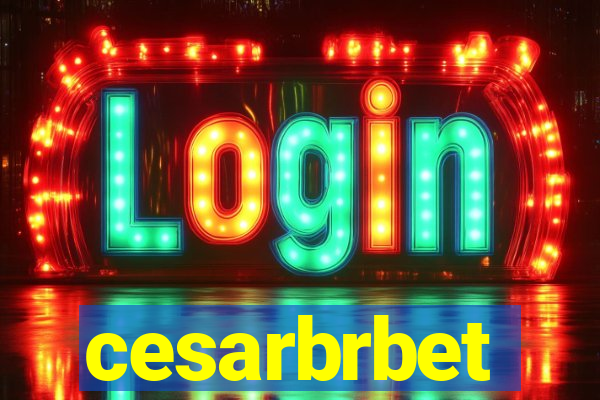 cesarbrbet