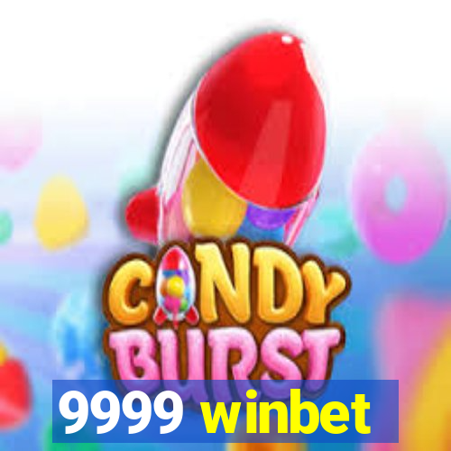9999 winbet