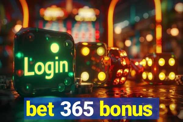 bet 365 bonus