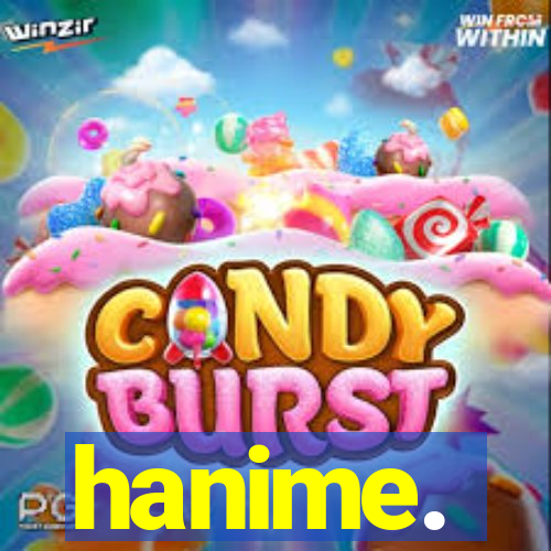 hanime.