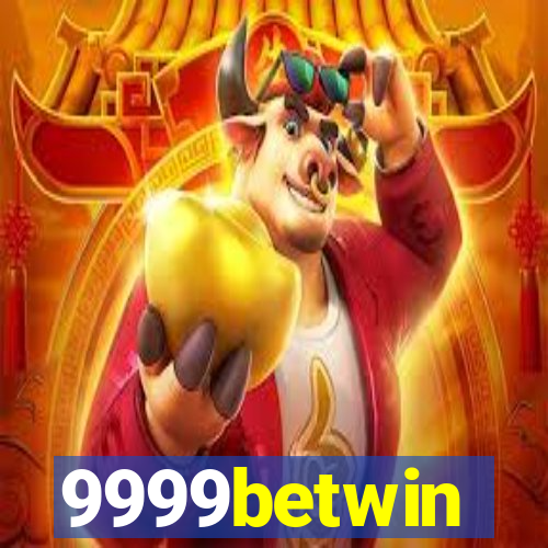 9999betwin