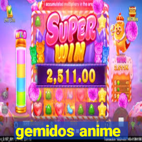 gemidos anime