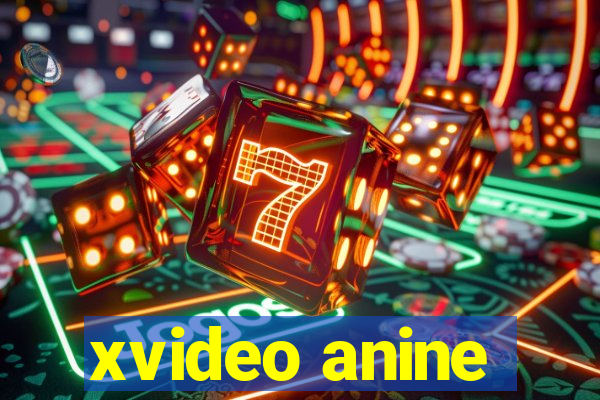 xvideo anine