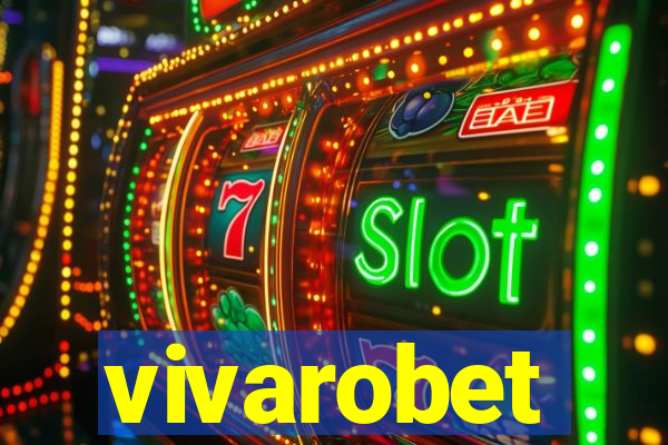 vivarobet
