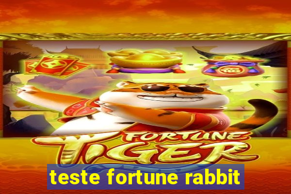 teste fortune rabbit