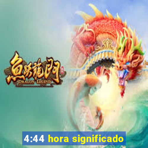 4:44 hora significado