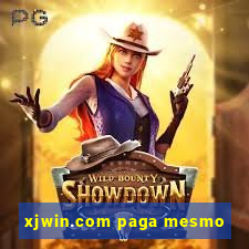 xjwin.com paga mesmo