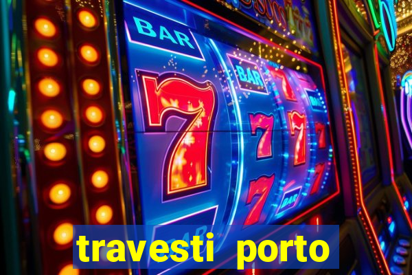 travesti porto velho acompanhante