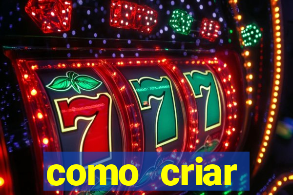como criar plataforma de jogos de aposta