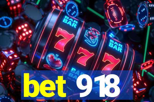 bet 918