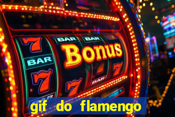 gif do flamengo para celular