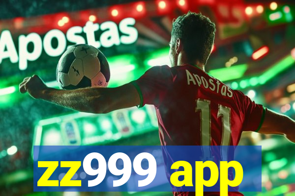 zz999 app
