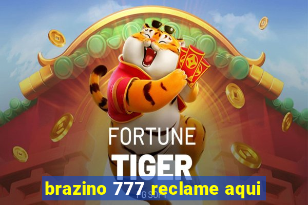 brazino 777 reclame aqui