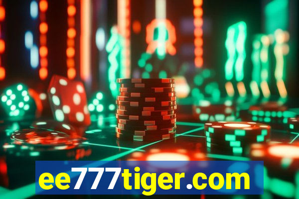 ee777tiger.com