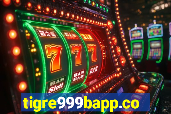 tigre999bapp.com
