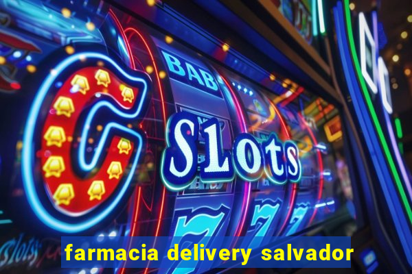 farmacia delivery salvador