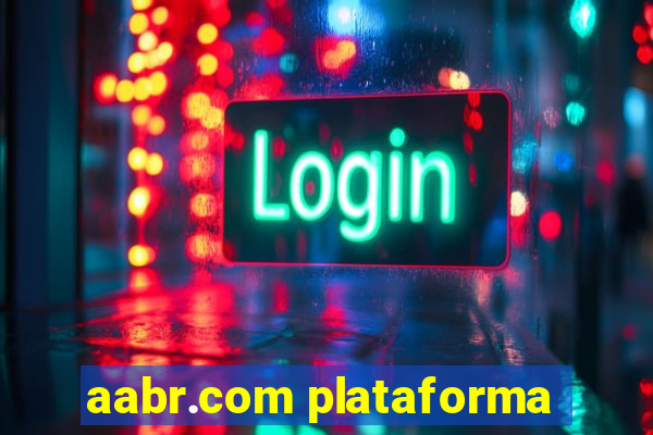 aabr.com plataforma