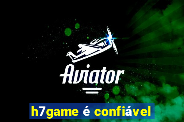 h7game é confiável