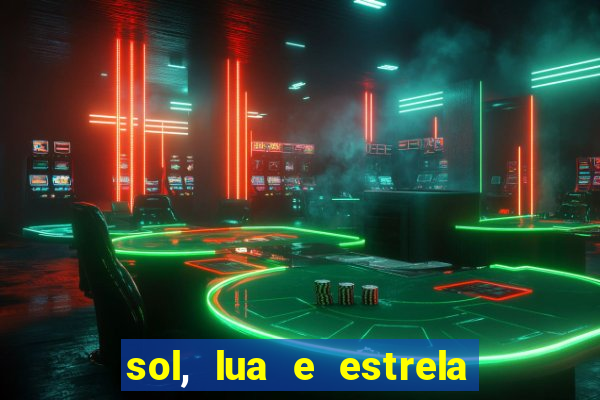 sol, lua e estrela significado amizade