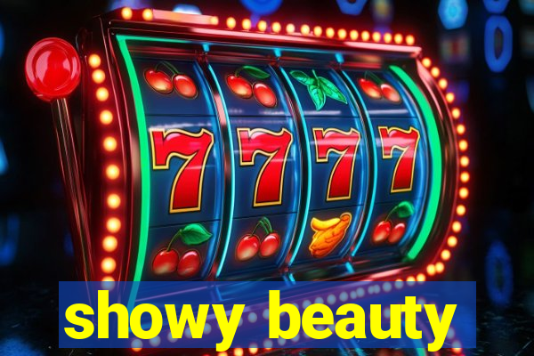 showy beauty