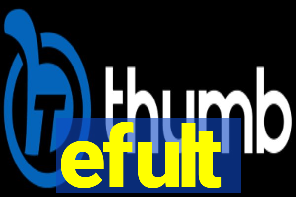 efult