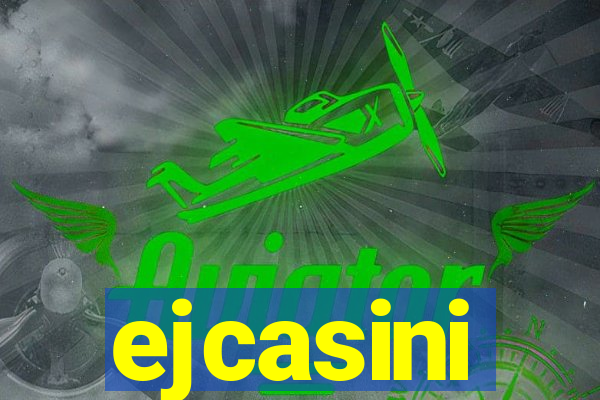 ejcasini