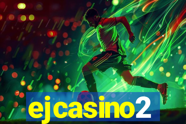 ejcasino2