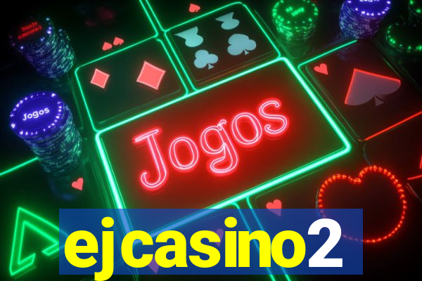 ejcasino2