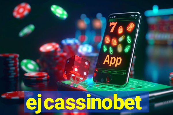 ejcassinobet