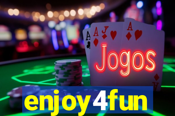 enjoy4fun