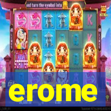 erome