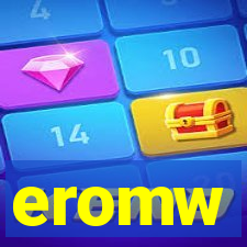 eromw