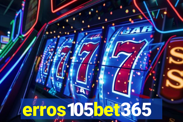 erros105bet365
