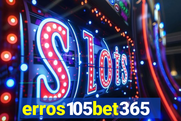 erros105bet365