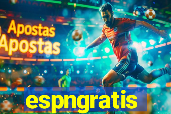 espngratis