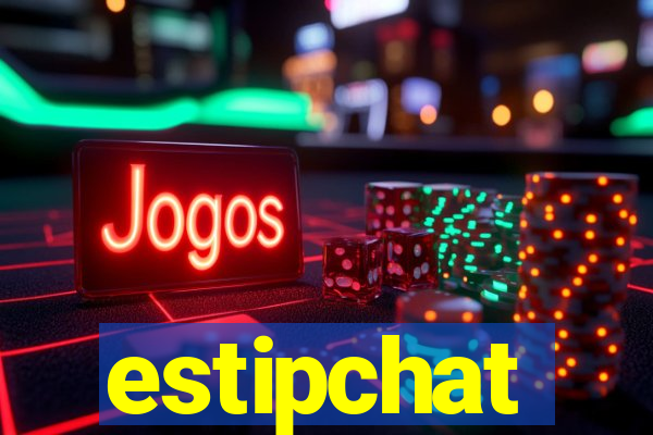estipchat