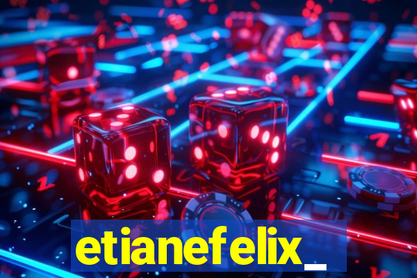 etianefelix_