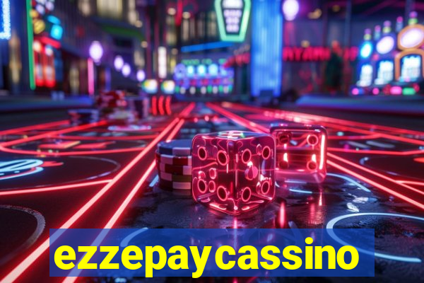 ezzepaycassino