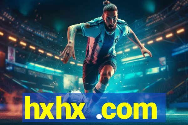 hxhx .com