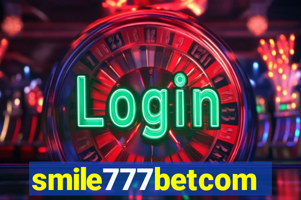 smile777betcom