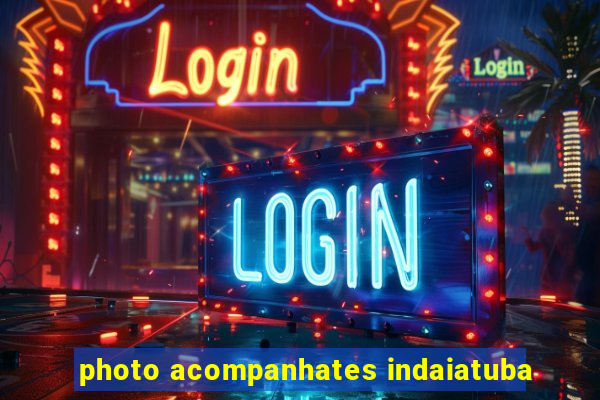 photo acompanhates indaiatuba